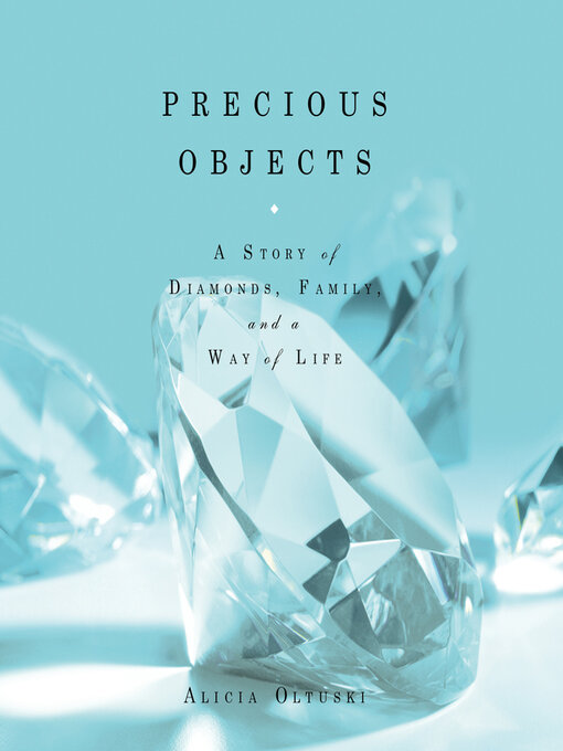 Title details for Precious Objects by Alicia Oltuski - Wait list